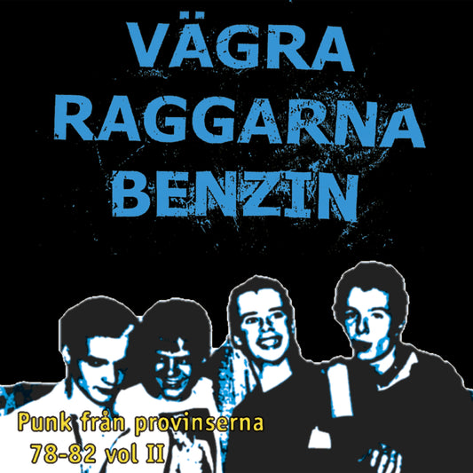 Vägra Raggarna Bensin - Punk från provinserna vol 2