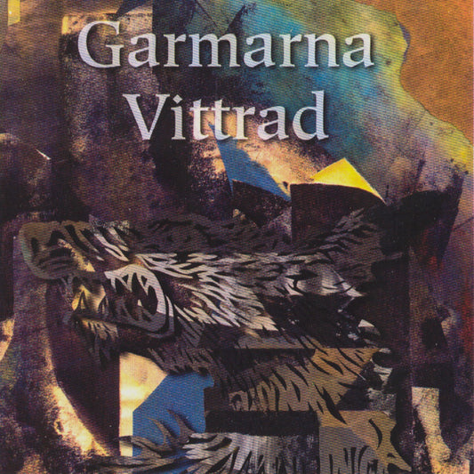 Garmarna -  Vittrad