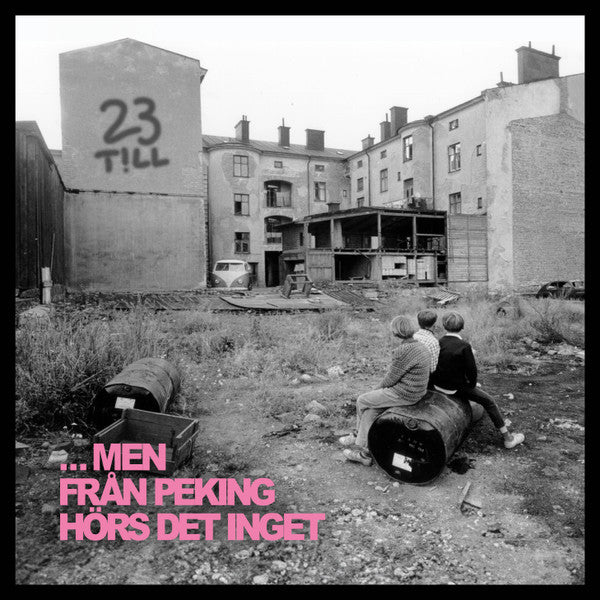 23 Till - ...men från Peking hörs inget (Vinyl-LP)